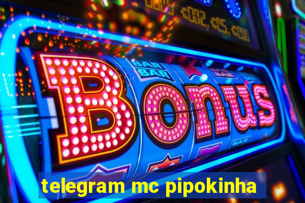 telegram mc pipokinha